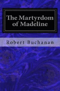 bokomslag The Martyrdom of Madeline