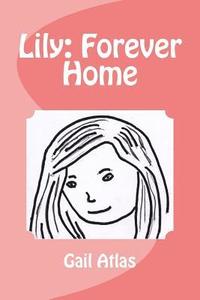 bokomslag Lily: Forever Home