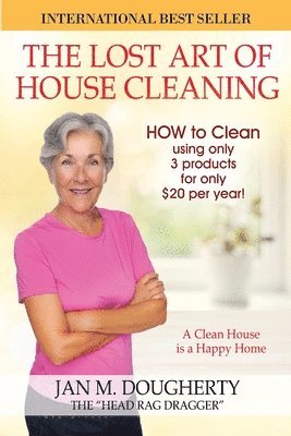 The Lost Art of House Cleaning 1