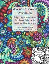 bokomslag Journey Forward Workbook: Daily Steps To Achieve Emotional Balance & Healthier Relationships