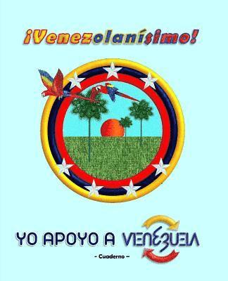 bokomslag Yo apoyo a Venezuela: ¡Venezolanísimo!