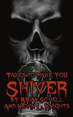 Tales to Make You Shiver Volume 2 1