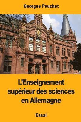 bokomslag L'Enseignement supérieur des sciences en Allemagne