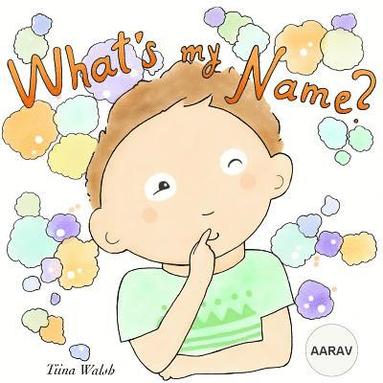 bokomslag What's my name? AARAV