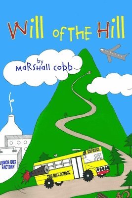 Marshall Cobb - Will of the Hill, Häftad