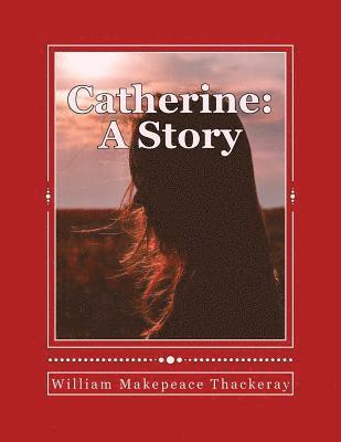 Catherine: A Story 1