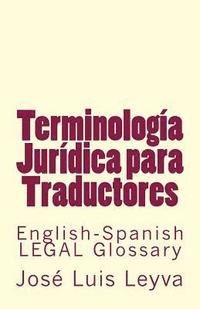 bokomslag Terminología Jurídica Para Traductores: English-Spanish Legal Glossary