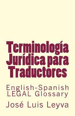 bokomslag Terminología Jurídica Para Traductores: English-Spanish Legal Glossary