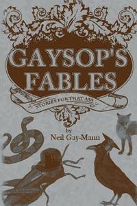 bokomslag Gaysop's Fables: Stories for That Ass