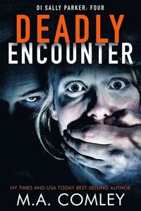 bokomslag Deadly Encounter