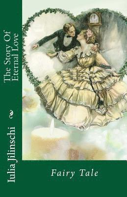 The Story Of Eternal Love: Fairy Tale