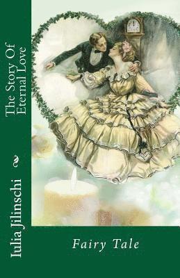 The Story Of Eternal Love: Fairy Tale 1