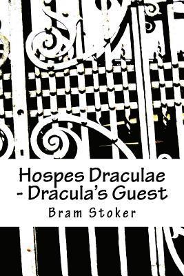 Bram Stoker - Hospes Draculae - Dracula's Guest: Bilingual edition, Häftad
