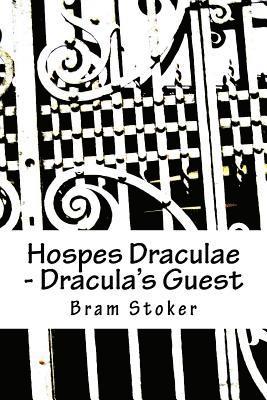 Hospes Draculae - Dracula's Guest: Bilingual edition 1