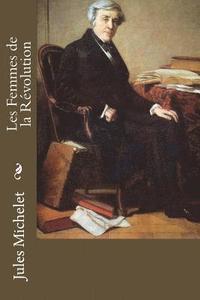 bokomslag Les Femmes de la Révolution