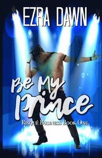 bokomslag Be My Prince