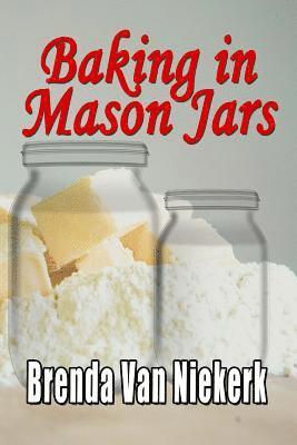 bokomslag Baking in Mason Jars