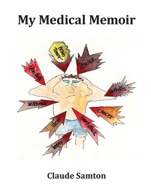 Claude Samton - My Medical Memoir, Häftad