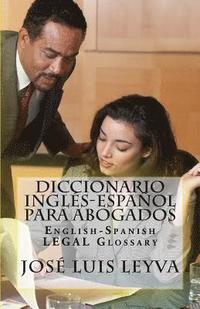 bokomslag Diccionario Inglés-Español Para Abogados: English-Spanish Legal Glossary