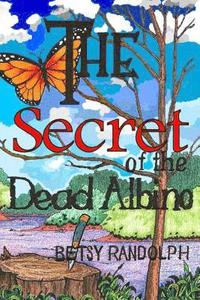 bokomslag The Secret of the Dead Albino