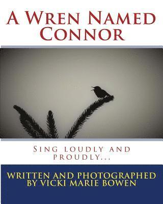 Vicki Marie Bowen - A Wren Named Connor, Häftad