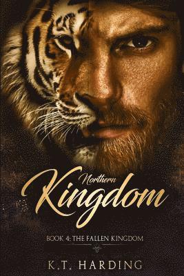 Northern Kingdom Book 4: The Fallen Kingdom 1