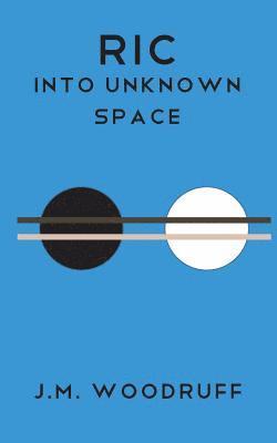 Into Unknown Space 1