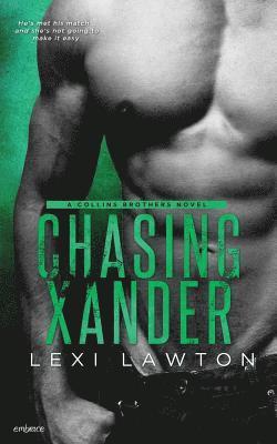 Lexi Lawton - Chasing Xander, Häftad