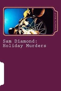bokomslag Sam Diamond: Holiday Murders