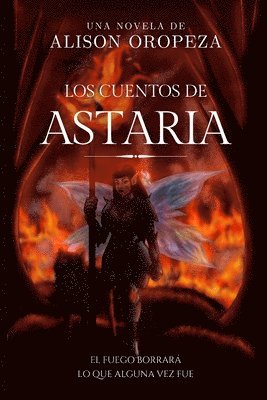 Alison Oropeza - Los Cuentos de Astaria, Häftad