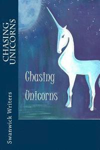 bokomslag Chasing Unicorns: In Memory of Katy