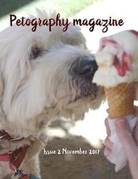 bokomslag Petography Magazine: issue 2 November 2017