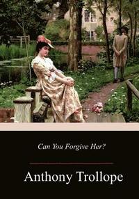 bokomslag Can You Forgive Her?
