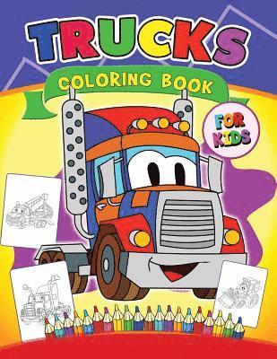 bokomslag Trucks Coloring Book for Kids: Cars coloring book for kids ages 2-4,4-8