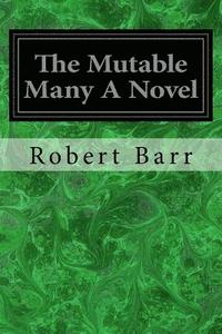 bokomslag The Mutable Many A Novel