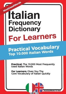 bokomslag Italian Frequency Dictionary for Learners: Practical Vocabulary - Top 10.000 Italian Words