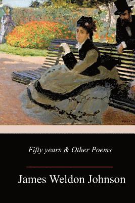 Fifty years & Other Poems 1