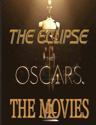 Eclipse Magazine--The Movies Issue 1