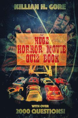 bokomslag Huge Horror Movie Quiz Book