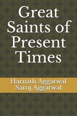 Great Saints of Present Times 1