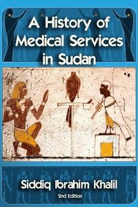 bokomslag A Historty of Medical Services in Sudan