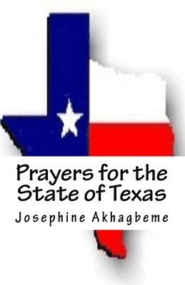 Josephine Akhagbeme - Prayers for the State of Texas, Häftad