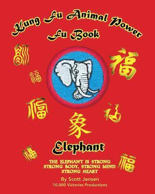 Kung Fu Animal Power Fu Book - Elephant 1