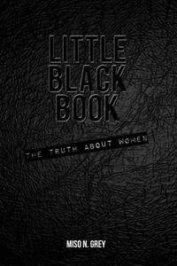 bokomslag Little Black Book: The Truth About Women
