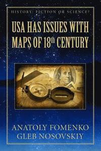 bokomslag USA has Issues with Maps of 18th century