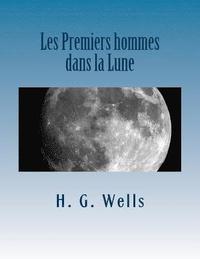 bokomslag Les Premiers hommes dans la Lune