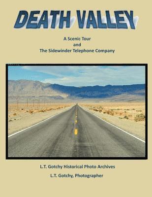 bokomslag Death Valley: A Scenic Tour: and the Sidewinder Telephone Company