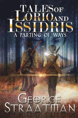 Tales of Lorio and Issidris: A Parting of Ways 1