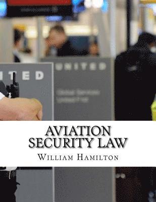 bokomslag Aviation Security Law