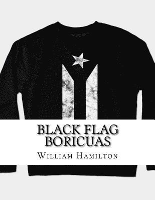 William Hamilton - Black Flag Boricuas, Häftad